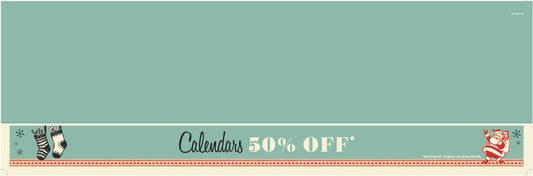 2NC-24HK1-062-Shelf Talker-Calendars 50% off